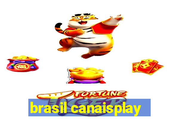 brasil canaisplay